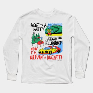 Party, Illuminati, Bugatti Long Sleeve T-Shirt